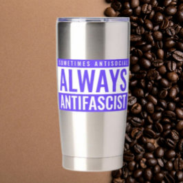 Always Antifascist熱タンブラー – ミニマリスト 保温保冷タンブラー