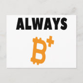 ALWAYS B+ : BE 前向き - BITCOIN ポストカード (正面)
