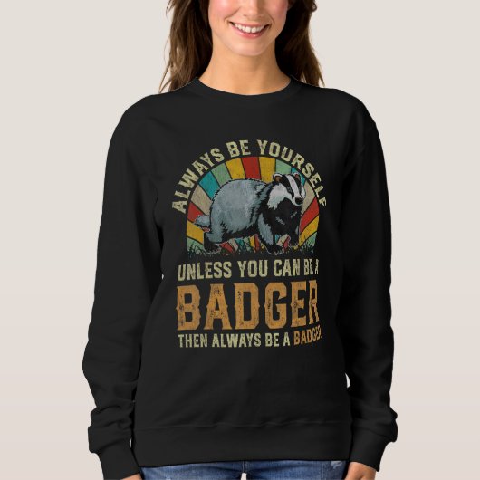 Always Be A Badgerヴィンテージ70s 80s Honey Badger Ra スウェットシャツ (正面)