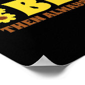 Always Be A Bee Bee Gifts, I Love Bee, Beekeeping ポスター (角)