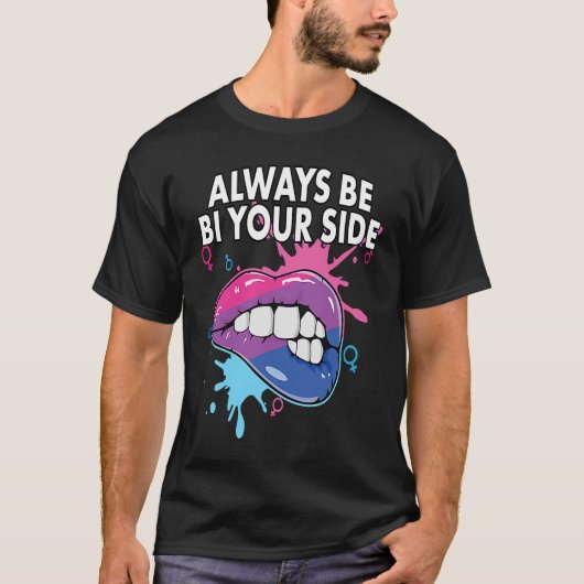 Always Be Bi Your Side Bisexual Rainbow Pride LGBT Tシャツ (正面)