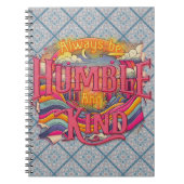 "Always Be Humble And Kind" Spiral Notebook ノートブック (正面)