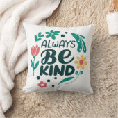 Always Be Kind -感動的フローラ装飾用クッション クッション (ブランケット)
