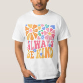 Always Be Kind Tシャツ (正面)