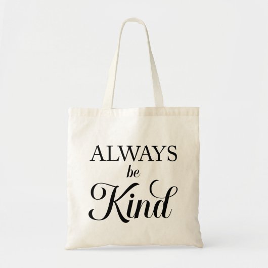 Always be Kind Tote Bag トートバッグ (正面)
