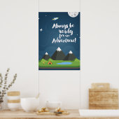 Always be ready for an Adventure! Nursery & Kids ポスター (キッチン)