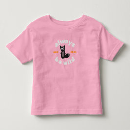 Always be Wild (since Year) トドラーTシャツ
