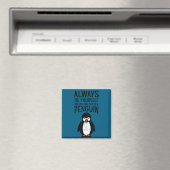 Always Be Yourself Funny Penguin Quote Design  マグネット (インサイチュ (食洗機))