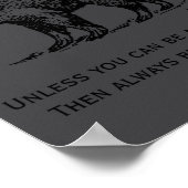 Always Be Yourself Or An Aardvark Funny  ポスター (角)