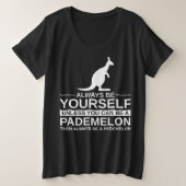 Always Be Yourself Pademelon Gift プラスサイズTシャツ (デザイン正面)