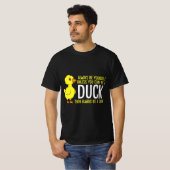 Always Be Yourself Unless You Can Be A Duck Duck L Tシャツ (正面フル)