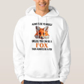 Always Be Yourself Unless You Can Be A Fox パーカ (正面)