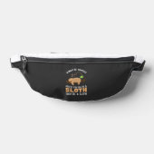 Always Be Yourself Unless You Can Be A Sloth Funny ファニーパック (レイダウン)