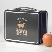Always Be Yourself Unless You Can Be A Sloth Funny メタルランチボックス (インサイチュ)