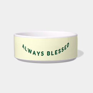 "Always Blessed" クリーム地にグリーンのペットボウル ボウル