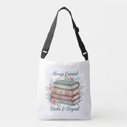 "Always Carried: Books & Beyond" Tote Bag クロスボディバッグ (正面)