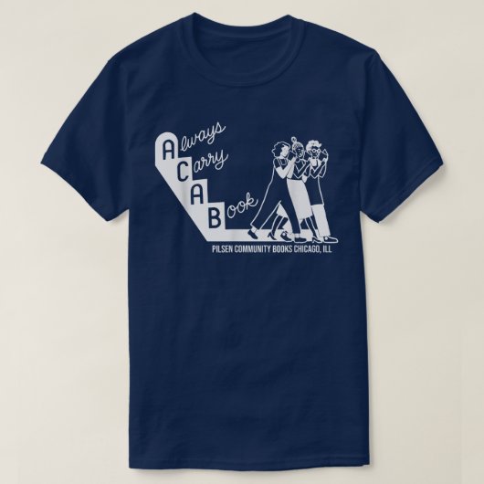 Always Carry A Book Pilsen Community Books Chicago Tシャツ (デザイン正面)