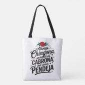 Always Chingona Never Pendeja トートバッグ (裏面)