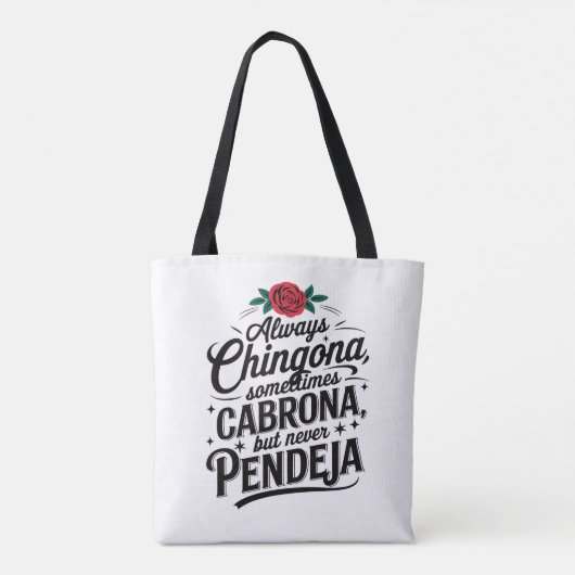 Always Chingona Never Pendeja トートバッグ (裏面)