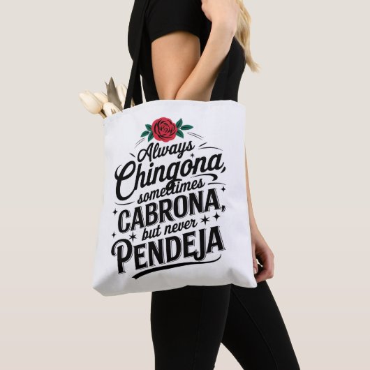 Always Chingona Never Pendeja トートバッグ (クローズアップ)