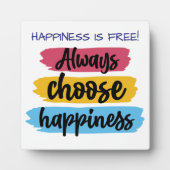Always Choose Happiness Quote Plaque フォトプラーク (正面)