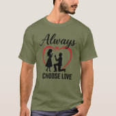 Always Choose Love Basic Dark T-Shirt | Freefit Un Tシャツ (正面)