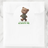 Always Happy and Positive | Adorable Gift ラウンドシール (バッグ)