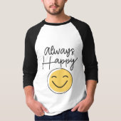 "Always Happy" Raglan Baseball Tee - Positive Tシャツ (正面)