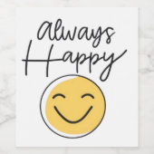"Always Happy" Smiley Face Wine Label - Joyful ワインラベル (シングルラベル)