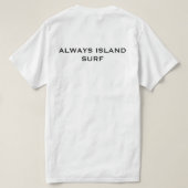 ALWAYS ISLAND SURF Tシャツ (デザイン裏面)