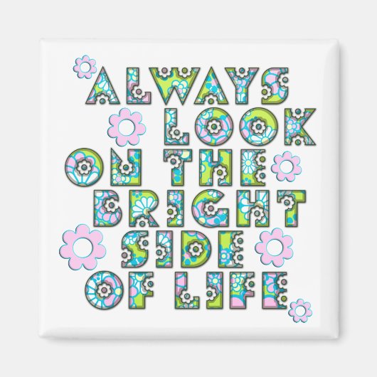 always look on the bright side of life マグネット (正面)