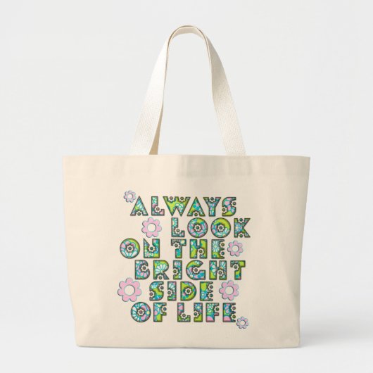 always look on the bright side of life ラージトートバッグ (正面)