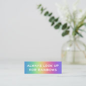 Always Look Up for Rainbowsミニ名刺 スキニー名刺 (スタンド正面)