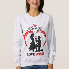 Always Love Wins Cozy Women Sweatshirt. スウェットシャツ