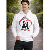 Always Love Wins Romantic Unisex Valentine Hoodie パーカ