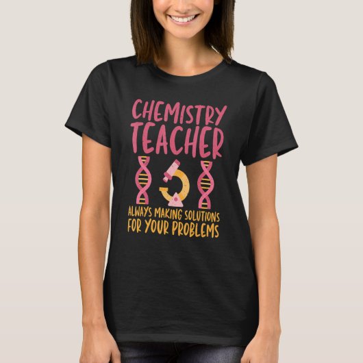 Always Making Solutions化学先生科学 Tシャツ (正面)