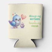 Always my Mother – バードママ&ベビー 缶クーラー (正面)