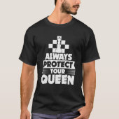 Always Protect Your Queen Chess Player Game Night  Tシャツ (正面)