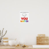 Always Remember That You Matter Classroom Poster ポスター (キッチン)