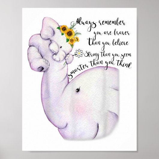 Always Remember You Are Braver Than You Believe Mo ポスター (正面)