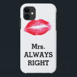 Always Right Funny夫人 iPhone 11 ケース<br><div class="desc">Always Right Funny夫人</div>