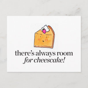 Always Room for Cheesecake ポストカード