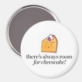 Always Room for Cheesecake マグネット (正面/裏面)