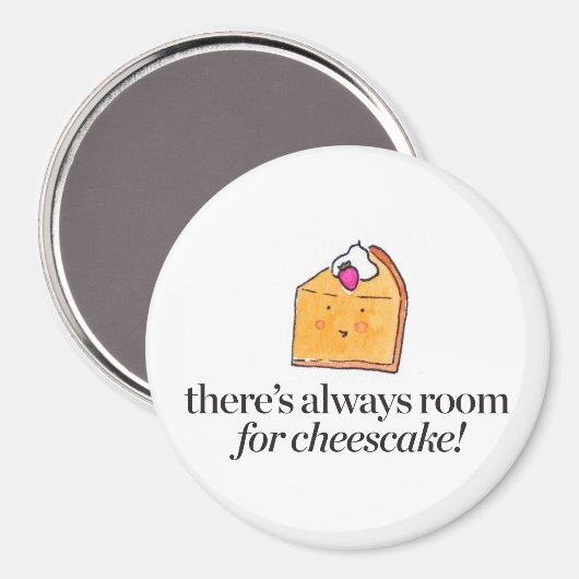 Always Room for Cheesecake マグネット (正面/裏面)