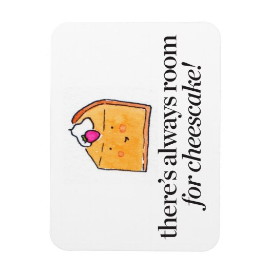 Always Room for Cheesecake マグネット (縦)