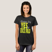 Always Say Yes To Ezekiel Bread Tシャツ (正面フル)