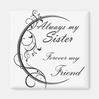 Always Sister / Hermanas y amigas para siempre マグネット