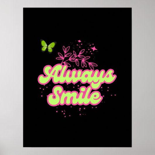 Always Smile – Positive Quote Wall Art ポスター (正面)