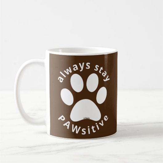 ALWAYS STAY PAWSITIVE funny dog paw inspirational  コーヒーマグカップ (左)