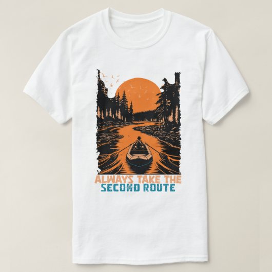 Always Take the Second Route Tシャツ (デザイン正面)
